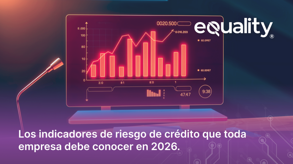 Descubre los indicadores de riesgo de crédito que toda empresa debe conocer en 2026 para mejorar la toma de decisiones, la gestión financiera y la estabilidad del negocio.