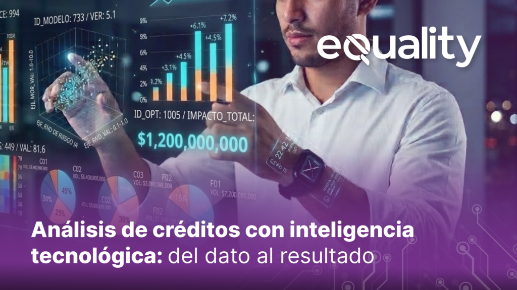 Análisis de créditos con inteligencia tecnológica: descubre cómo automatizar procesos, reducir riesgo crediticio y optimizar decisiones dentro del sistema financiero.