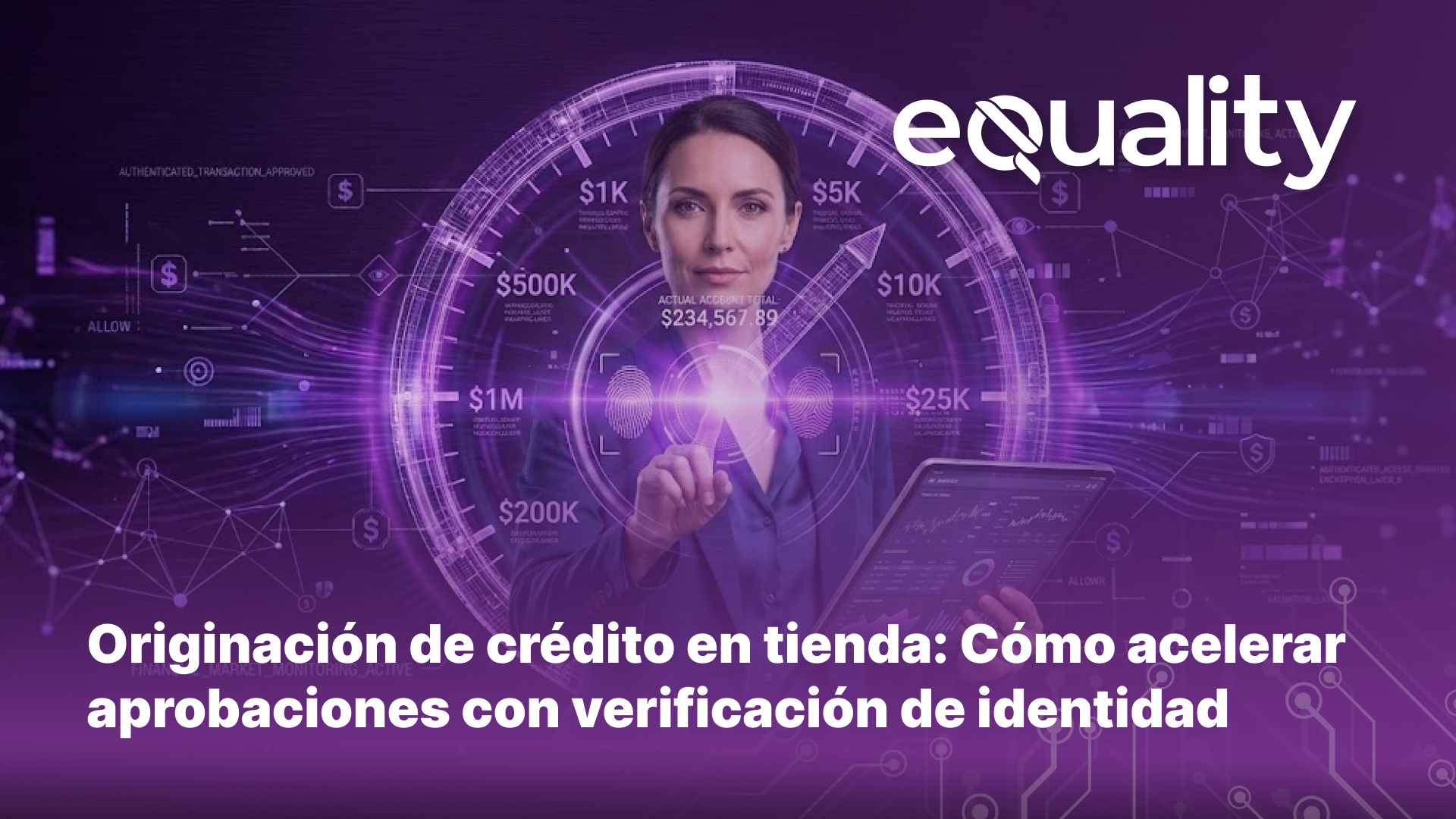 Originación de crédito en tienda: cómo aprobar en minutos sin aumentar riesgo