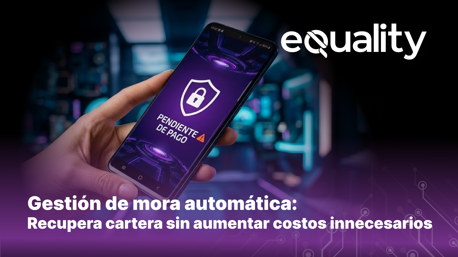 Gestión de mora automática